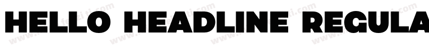 Hello Headline Regular字体转换